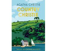 Country Christie: Twelve Devonshire Mysteries - Agatha Christie - Harpercollins - ebook (ePub) - Livre