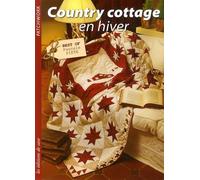 Country cottage en hiver : Best of Pascale Piète ! Patchwork
