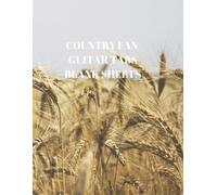 Country Fan Guitar Tabs Blank Sheets: 116 Pages Of 8.5 X 11 Inch 6 Guitar Tabs And 7 Blank Music Staffs Per Page
