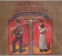 Country Gals & Country Gentlemen: Greatest Hits Collection