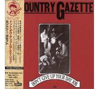 Country Gazette - Don T Give Up Your Dayjob
