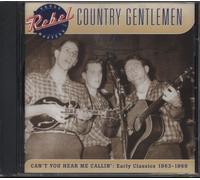 Country Gentlemen – Can't You Hear Me Callin