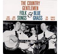 Country Gentlemen - Folk Songs & Bluegrass