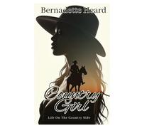 Country Girl: Life On The Country Side