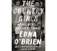 Country Girls – Trois romans et un épilogue – Farrar, Straus and Giroux