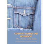 Country Guitar Tab Notebook: 110 Blank Guitar Tablature Pages - Western Style Songwriting Journal for Acoustic, Country & Folk Guitar Players (8.5 X 11)