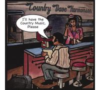 Country Harmonson Dave - I'll Have the Country Music Please