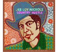 Jeb Loy Nichols – Country Hustle – Import