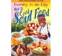 Country in the City: How to Cook Soul Food [Import USA Zone 1]