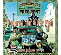 Country Joe & Fish - Carousel Ballroom. [Import]