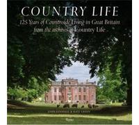 Country Life – 125 ans de vie campagnarde en Grande-Bretagne – Rizzoli Cucine