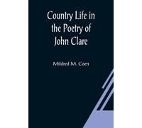 Country Life In The Poetry Of John Clare