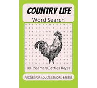 Country Life Word Search Puzzle Book: Farm Life, Barn Animals, Gardening, Landscaping and more | 6 x 9 inches, 110 pages | 50+ Puzzles... Gifts for Vacations, Birthdays, Holidays, and Free times