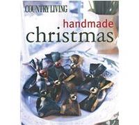 Country Living Handmade Christmas Mary Seehafer Sears (Auteur)