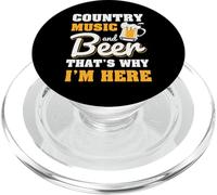 Country Music and Beer That's Why Funny Drinking Team Beer PopSockets PopGrip pour MagSafe