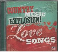 Country Music Explosion: Love Songs-Sm - Country Music Explosion: Love Songs-SM