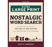 Country Nostalgic Word Search for Adults and Seniors: 80 Extra Large Print Word Puzzles About Small Town Life, Farm Days, and the Home Place
