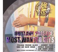 Country Hit Parade Outlaw Pris - Country Parade: Outlaw Prison Most Wanted Hits