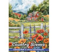 Country Scenes: Adult Coloring Book with Country Scenes for Stress Relief and Relaxation (Christmas Coloring Pages)