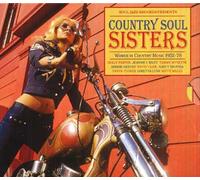 Country Soul Sisters : The Rise Of Women In Country Music 1952-1974