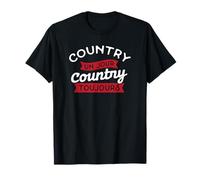 Country un jour - cadeau femme humour drôle T-Shirt