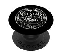 Country Western Play Me Some Mountain Music PopSockets PopGrip Adhésif