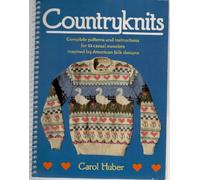 Countryknits: Complete Patterns and Instructions for 23 Casual Sweaters Inspired by American Folk Designs