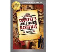 Countrys Family Reunion: Nashville Day One