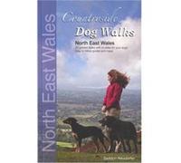 Countryside Dog Walks North East Wales by Erwin Neudorfer Erwin Neudorfer (Auteur)
