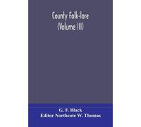 County Folk-Lore (Volume Iii)