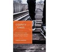 County Lines by Simon University of West London Harding Simon (University of West London) Harding (Auteur)
