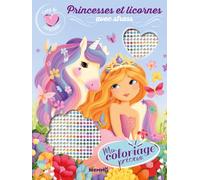 Coup de c ur créations - Mon coloriage précieux - Princesses et licornes - Coloriage avec strass - Dès 5 ans