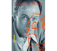 Coup de chance et autres nouvelles