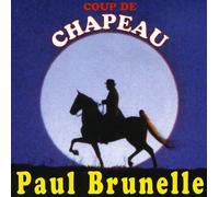 Coup De Chapeau - Paul Brunelle [Import]