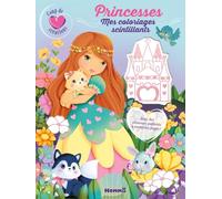 Coup de coeur créations - Mes coloriages scintillants - Princesses - Livre coloriage princesses - 4 ans - coloriage contours pailletés