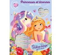 Princesses Et Licornes Avec Strass - Mon Coloriage Précieux