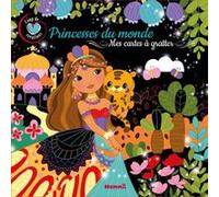 Coup de coeur créations - Princesses du monde - Mes cartes à gratter Elen Lescoat (Illustration)