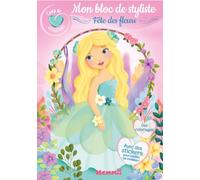 Coup de coeur créations - Mon bloc de styliste - Fête des fleurs - Avec des stickers pour habiller les modèles ! Des coloriages Elen Lescoat (Illustration), Collectif (Auteur)