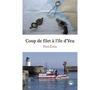 Coup de Filet a l'Ile d'Yeu