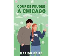 Coup de foudre à Chicago