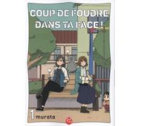 Coup de foudre dans ta face ! T01