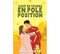 Coup de foudre en pole position