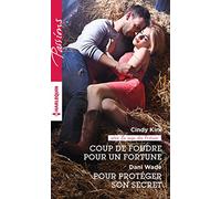 Coup de foudre pour un Fortune ; Pour protéger son secret