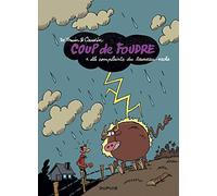 Coup de foudre – Tome 1 : La complainte du taureau vache – Dupuis