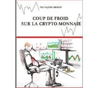 Coup de froid sur la crypto-monnaie: Un thriller à couper le souffle