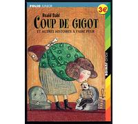 Coup de gigot et autres histoires à faire peur