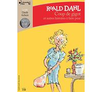 Roald Dahl – Coup de gigot et autres histoires à faire peur – CD – Gallimard