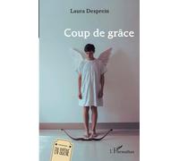 Laura Desprein – Coup de grâce – Théâtre – Broché