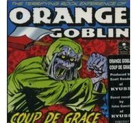 Coup De Grace by Orange Goblin (2002-03-04)