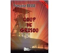 Coup De Grisou